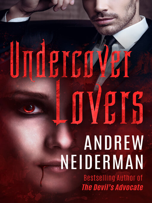 Title details for Undercover Lovers by Andrew Neiderman - Available